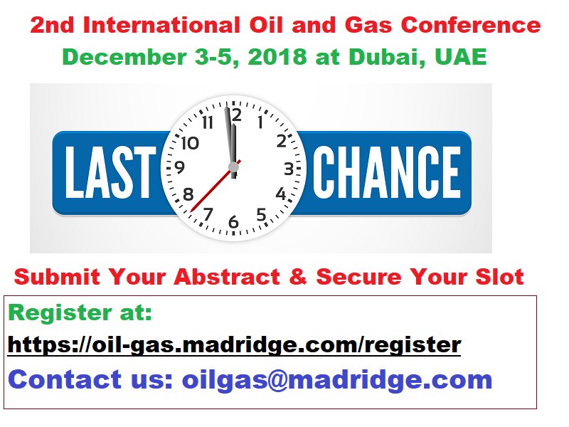 Oilgas2018's tweet photo. #OilGas2018 Only Few #Slots Left in this #Event, Join us Soon
2nd International #Oil &amp; Gas #Conference on December 3-5, 2018 at #Dubai, UAE
#Register soon to #Confirm your slot in the #program
Hurry up! #Register today at: https://t.co/1OBFiuHOGb 
Contact us: oilgas@madridge.com https://t.co/wuXuu2rivZ
