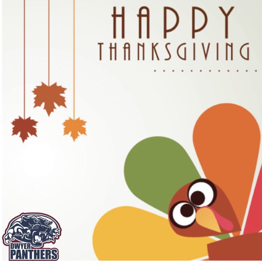 DwyerHS's tweet photo. Wishing our Dwyer family and friends a Happy Thanksgiving. School resumes Monday, November 26th, and it will be a Day 2 schedule. https://t.co/kKVdXG7pRT