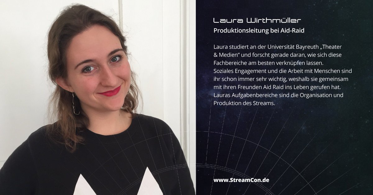 Stream_Con's tweet image. Am Panel zum sozialen Engagement beteiligt sich auch Laura Wirthmüller. Laura studiert zur Zeit "Theater &amp;amp; Medien" und Organisiert und Produziert gleichzeitig den Stream für @aidraid_de. Wir sagen "herzlich willkommen" bei der #StreamCon Laura! 😄✨