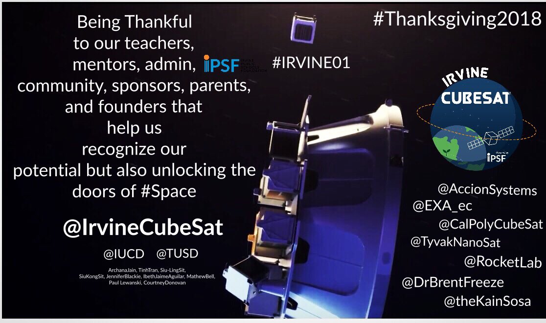 irvinecubesat's tweet photo. Being Thankful to everyone that help us recognize our potential but also unlocking the doors of #Space 
@AccionSystems @EXA_ec @TyvakNanoSat @CalPolyCubeSat @RocketLab @IPSFinfo @DrBrentFreeze @thekainsosa #Thanksgiving #ItsBusinessTime #IRVINE01 https://t.co/aUMl0joJVX