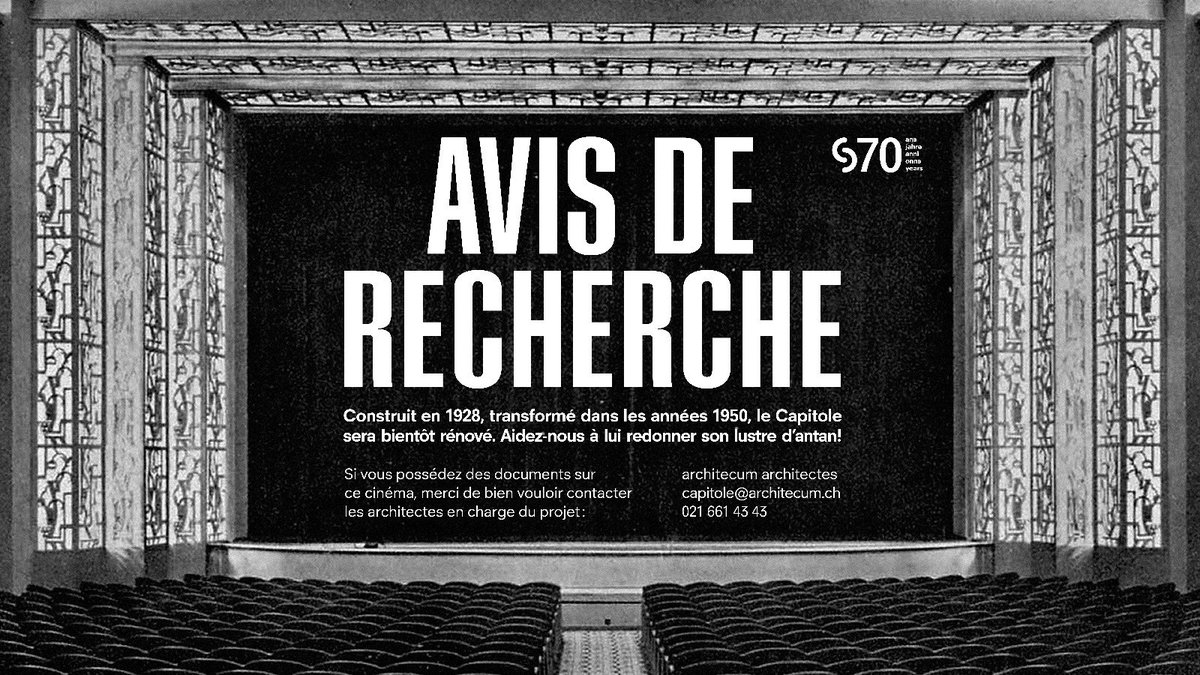 🔎Avis de recherche🔎Construit en 1928, transformé en 1950, le Capitole sera bientôt rénové. Aidez-nous à lui redonner son lustre d’antan ! Si vous possédez des documents sur ce cinéma, merci de contacter architecum ► capitole@architecum.ch. SVP ReTweet 🎈