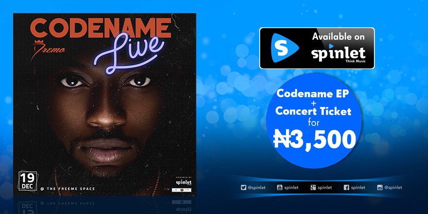 spinlet's tweet image. Have you gotten your ticket to @Dremodrizzy's #CodenameLive yet? 

Its happening on December 19th and it promises to be LIT. 

Kindly use bit.ly/CodenameLive to get your tickets for N3,500 only.  Best part is that every ticket comes with a copy of the #CodenameEp