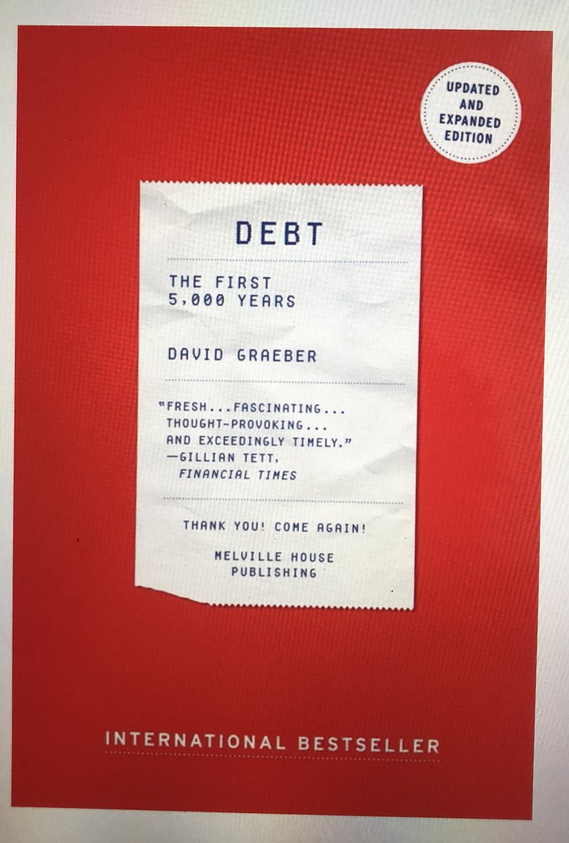  #nowreading Debt, by David Graeber