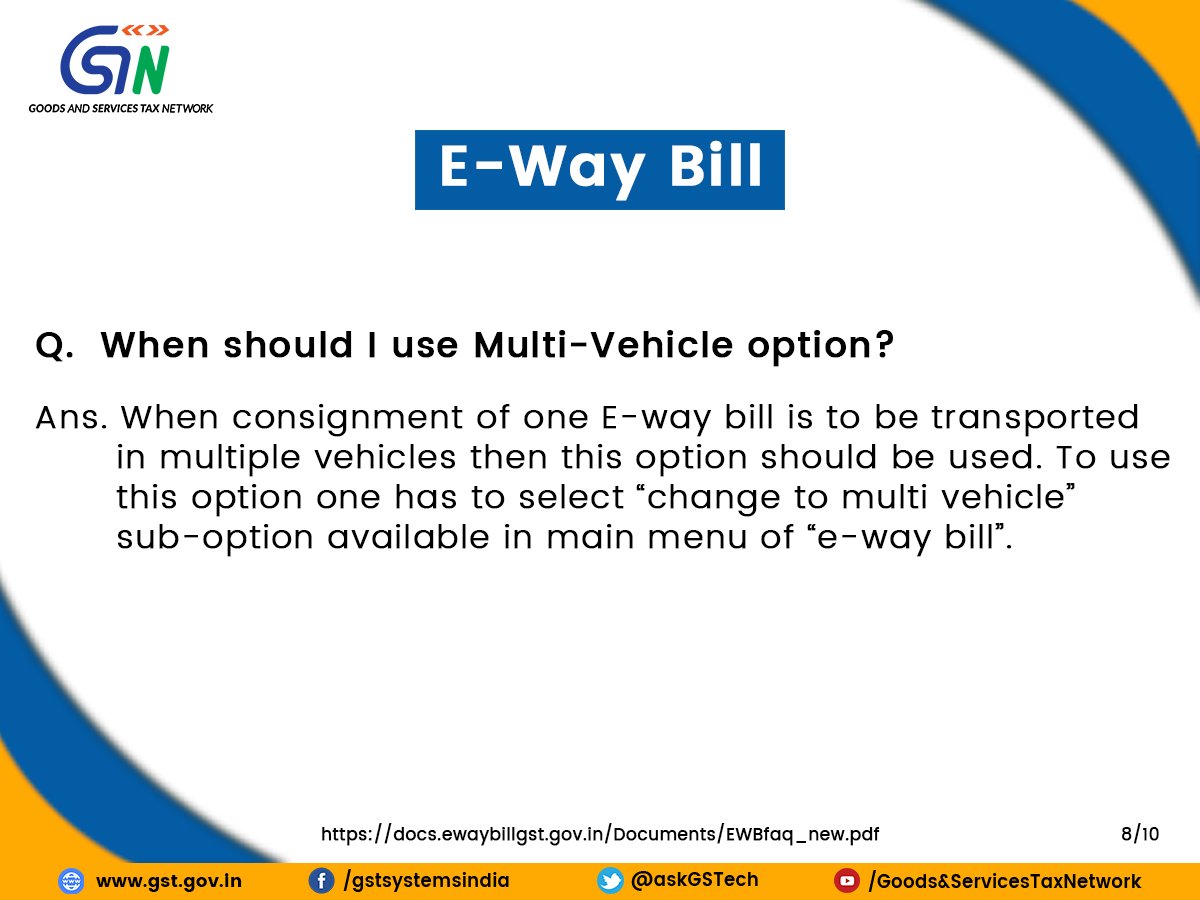 Taxpayer's guide on using multi-vehicle option on E-Way Bill portal, visit docs.ewaybillgst.gov.in/Documents/EWBf…