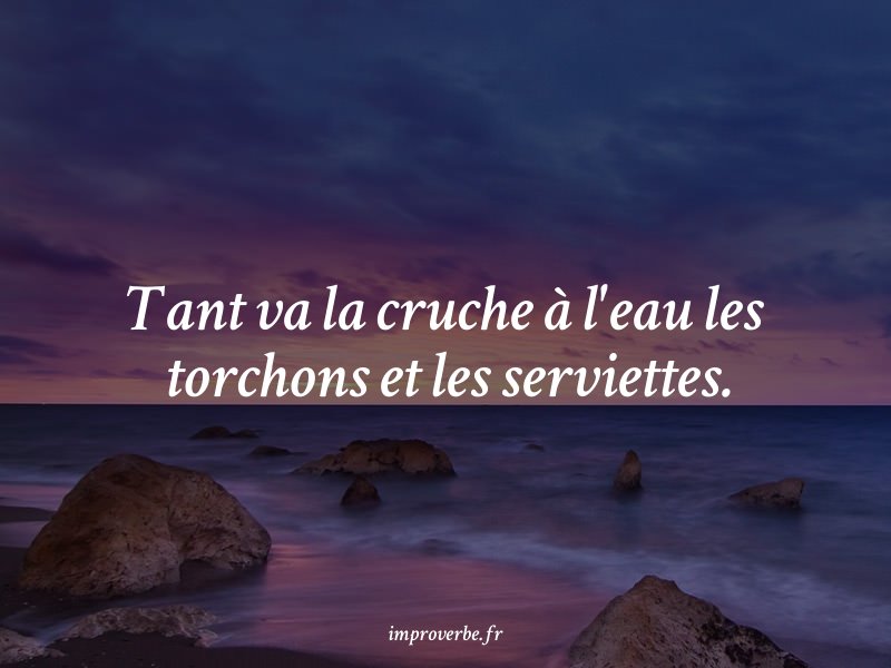 Tant Va La Cruche à L Eau
