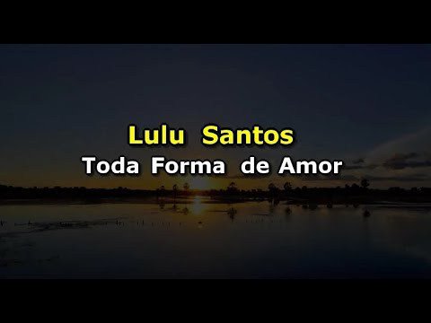 Lucas So On Twitter Lulu Santos Toda Forma De Amor