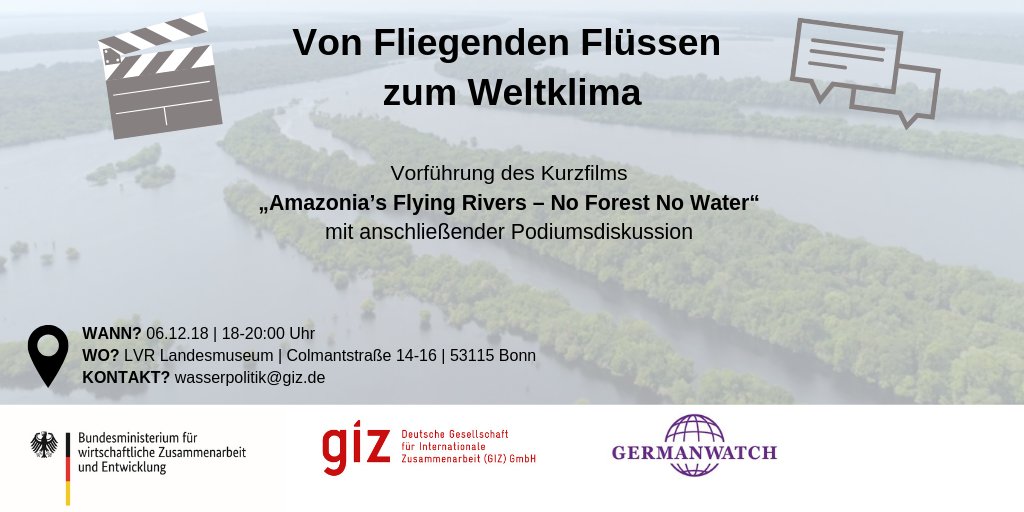 #COP24 is calling! Welche Rolle spielen #Wasser &amp; #Wald eigentlich bei der Erreichung internationaler #Klimaziele? Passend zum Thema zeigt <a href="/BMZ_Bund/">Bundesentwicklungsministerium</a> in 2 Wochen den Dokumentarfilm "Amazonia's Flying Rivers - No forest No water" im @lvrlandesmuseum. Kommt vorbei! <a href="/Germanwatch/">Germanwatch</a>