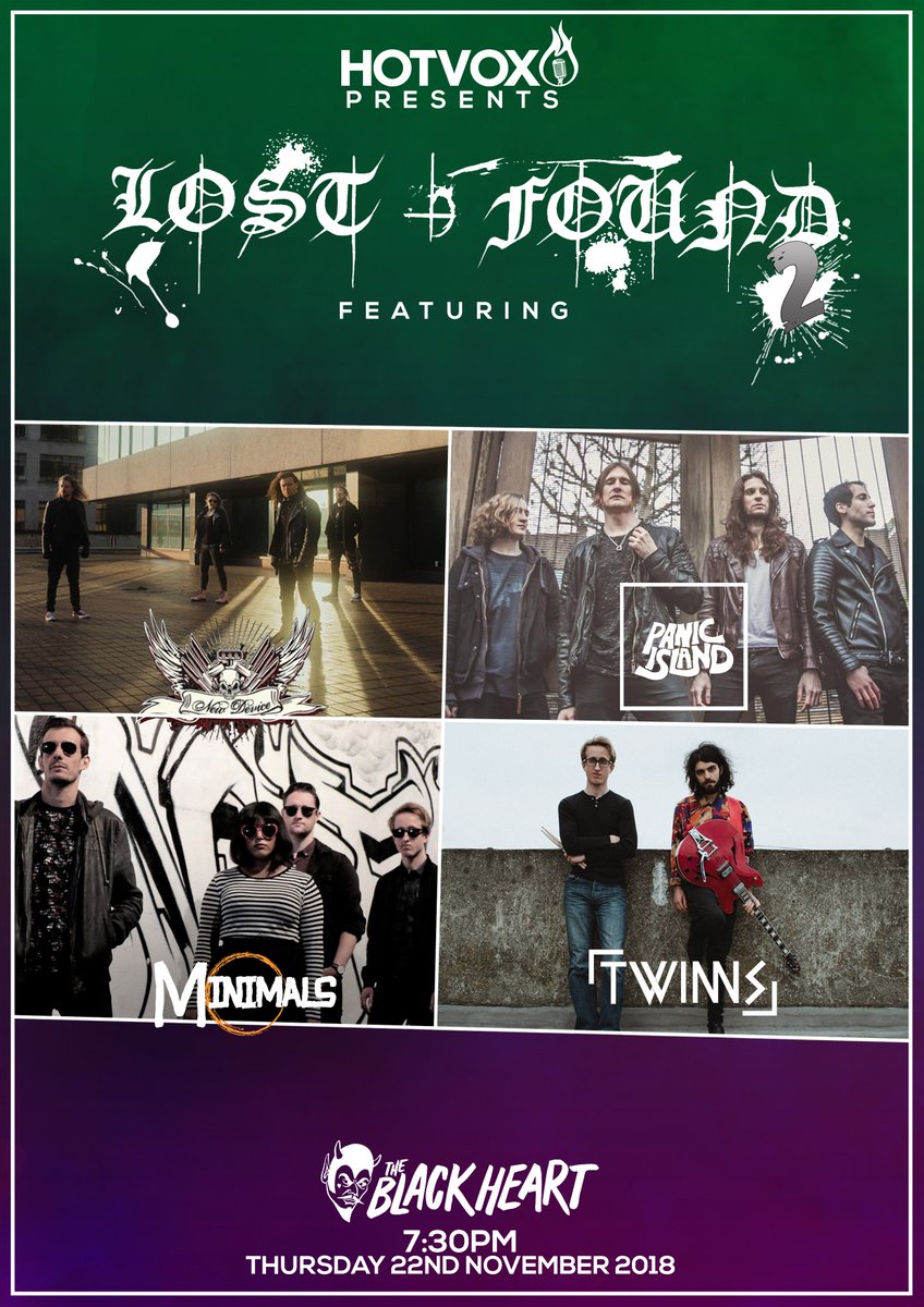 TONIGHT!!! 

Lost + Found: Part 2 live at <a href="/Theblack_heart/">The Black Heart</a> #CamdenTown.

Headliners <a href="/NEWDEVICE/">NEW DEVICE</a> with support from <a href="/PanicIsland/">Panic Island</a> <a href="/MinimalsLDN/">Minimals</a> &amp; <a href="/TVVINNS/">TVVINNS</a>.

TICKETS: ticketweb.uk/event/lost-fou…

#HOTVOX #Camden #BlackHeart #OurBlackHeart #London #Music #LiveMusic #Rock #Grunge #Punk #Party