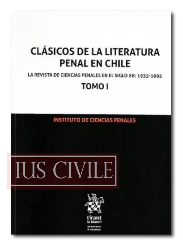 iuscivile2018's tweet photo. CLÁSICOS DE LA LITERATURA PENAL EN CHILE. 2 TOMOS https://t.co/6tlWERNAlQ https://t.co/xm9GJGBrsP