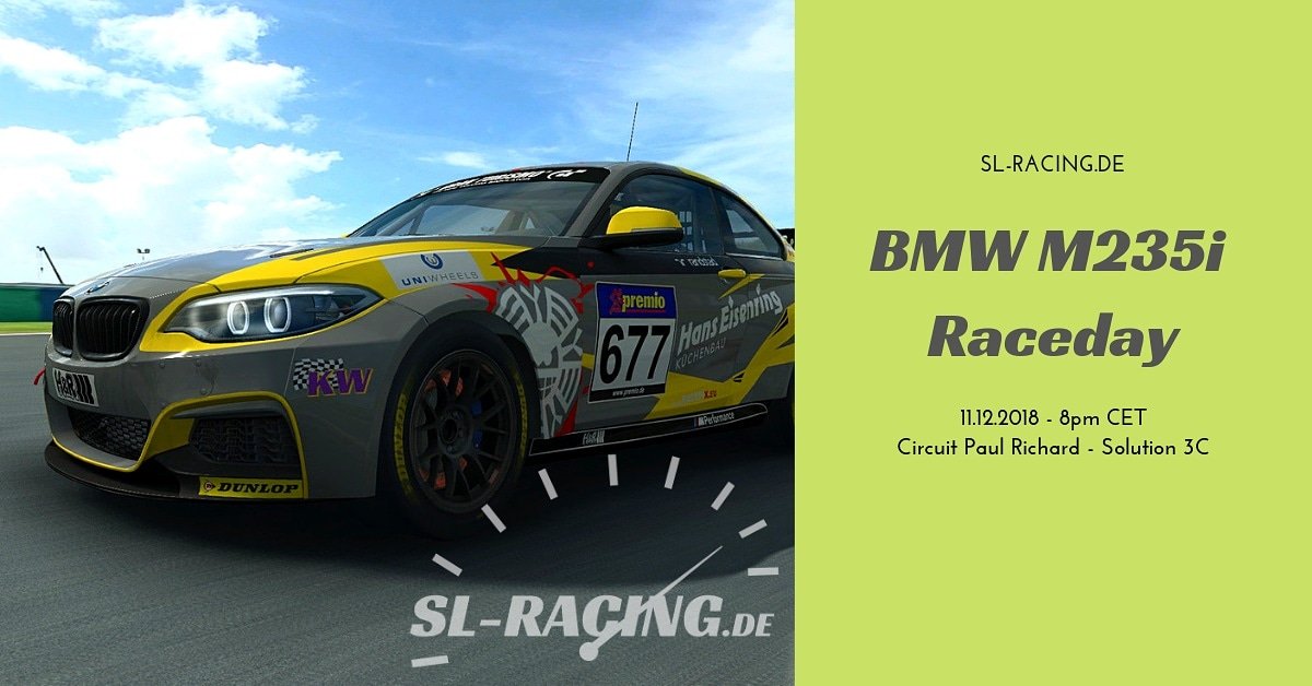 SL-Racing.de Raceday am 11.12. mit dem BMW M235i auf dem Circuit Paul Richard in #raceroom 

#simracing #racing #event #slracing #paulrichard