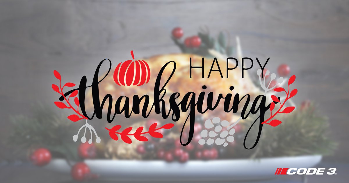 Code3Inc's tweet image. To our customers, team members, family and friends, thank you for more than 40 successful years. Happy Thanksgiving from your friends at Code 3.
Our offices will be closed for the holiday and will reopen on Monday, November 26.