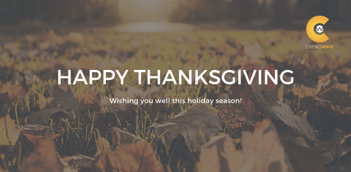 chemowave's tweet photo. Happy Thanksgiving from our #chemoWave family to you and yours.
#HappyThankgiving https://t.co/XP4iwRuric