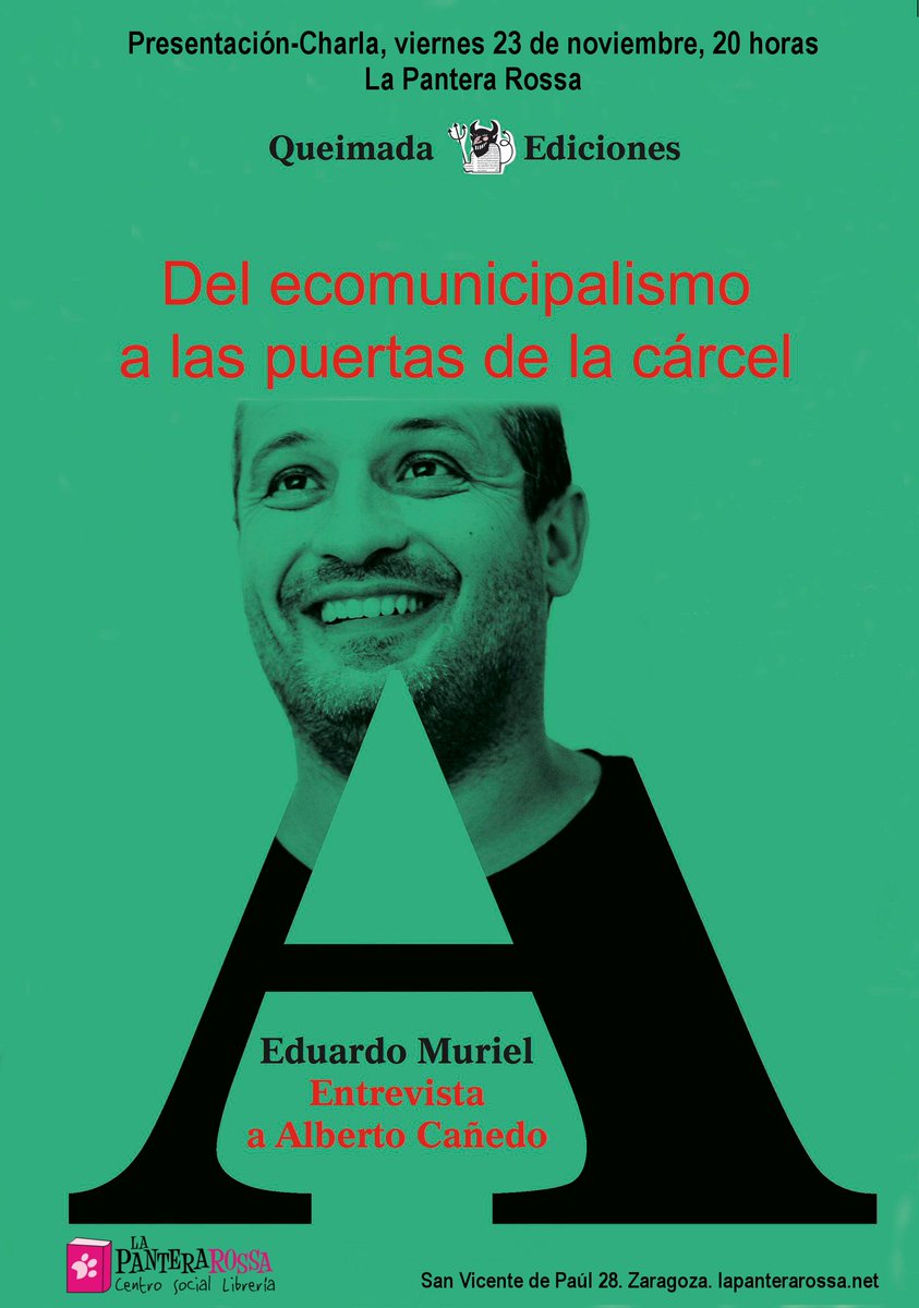 LaPanteraRossa's tweet photo. "Hace falta recuperar la alegría, la consciencia de que la gente es capaz de cambiar las cosas". Viernes 23N, 20h, charla-presentación "Del ecomunicipalismo a las puertas de la cárcel" @QueimadaE con el exalcalde represaliado de Carcaboso Alberto Cañedo https://t.co/K0eWLUoza1 https://t.co/4h1lgSBYJ0