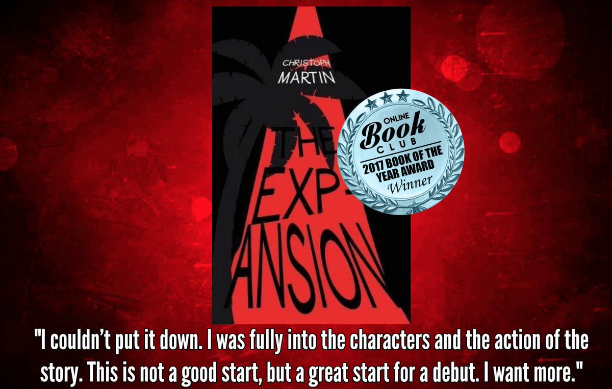 TwBookClub's tweet image. BOOK OF THE DAY November 22nd (Thanksgiving)

The Expansion by Christoph Martin

Based on a huge year long vote by our members, this book is the 2017 Book of the YEAR! 😀

View on Bookshelves: forums.onlinebookclub.org/shelves/book.p…

#Crime #Suspense #Action #Adventure @expansionbook @authoright