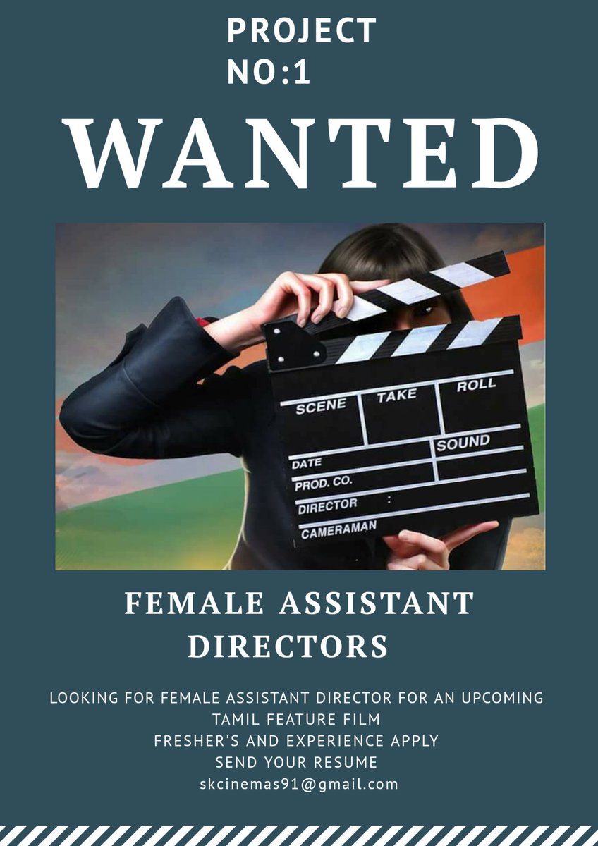 ManoGraphy1010's tweet photo. Wanted Female Assistant Director's
#FeatureAD https://t.co/nZRKILDcg4