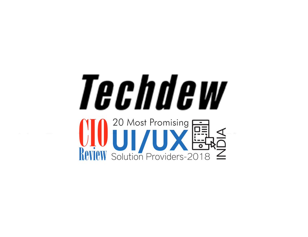 techdew's tweet photo. CIO Review India recognizes Techdew as one of the 20 most promising UI/UX solution providers-2018 
#CIOReview #CIOReview_India #UIUXReview #Techdew #Dews https://t.co/Y1b9BfDiev