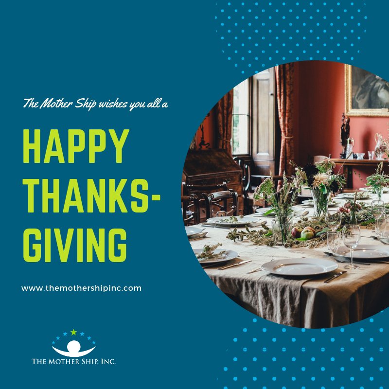 The Mother Ships wishes you all a happy, peaceful, relaxing, and loving Thanksgiving!