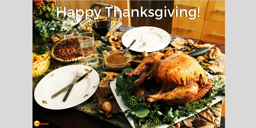 adssecurity's tweet photo. From all of us at ADS Security, we hope you have a wonderful Thanksgiving! https://t.co/a3ZgoyGUoP
