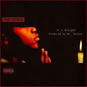 Some Soul Food today just seemed appropriate! It's Alright - Single by Family Bvsiness Produced By Mr. Porter 🔥🔥