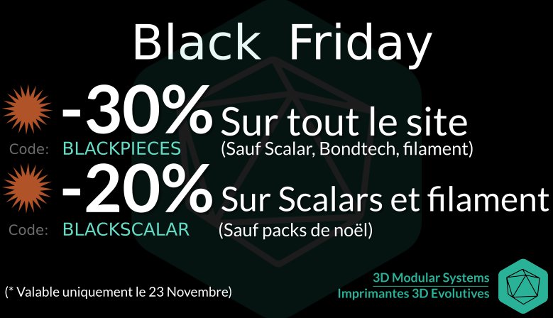 3DModularSystem's tweet image. Soyez prêt ! C'est pas tous les jours ̶N̶o̶ë̶l̶ Black Friday ! 3dmodularsystems.com #BlackFriday @MakerFaireParis