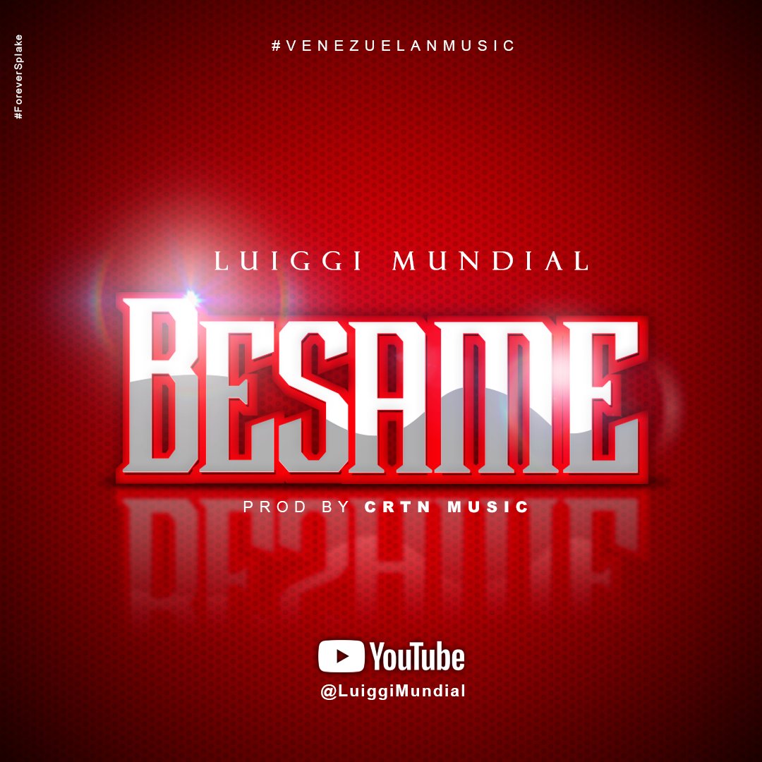 LuiggiMundial's tweet photo. Los invito a disfrutar de mi nuevo tema titulado #Besame corran a youtube a disfrutarlo, no olviden suscribirse y compartirlo https://t.co/n6TNdXKeNE https://t.co/HGC1twjiRh