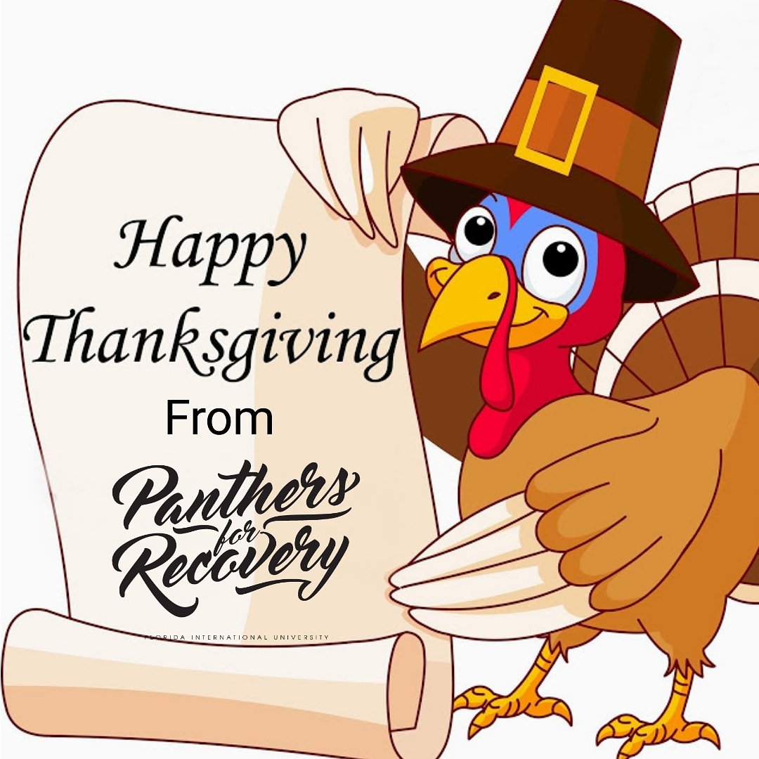 Panthers4F's tweet photo. P4R wishes you a Happy Thanksgiving. What are you thankful for? #fiu #collegiaterecovery #thankfulforrecovery https://t.co/bPNAdbXW2D