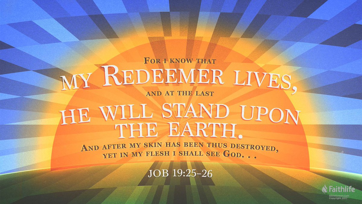 Babajako. on Twitter: "I'm reading Job 19:25–26 https://t.co ...