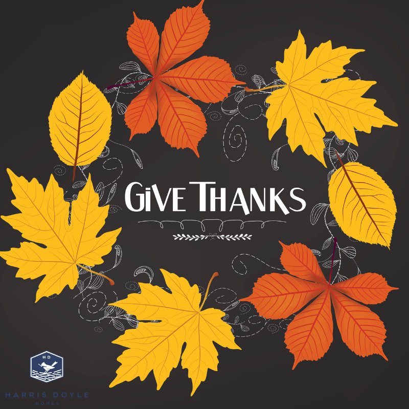 HarrisDoyleHome's tweet photo. Happy #Thanksgiving! 🦃🥧

We are #thankful 🙏 for every person, employee, homeowner and trade partner that makes #HarrisDoyle Homes a success! https://t.co/Fwmb5sjJyZ