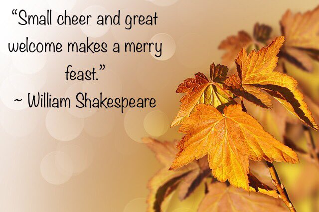 Happy #thanksgiving everyone! #authorsoftheflathead #flatheadwriterscon #authorsquotes #writersquotes #shakespearequotes #shakespeare