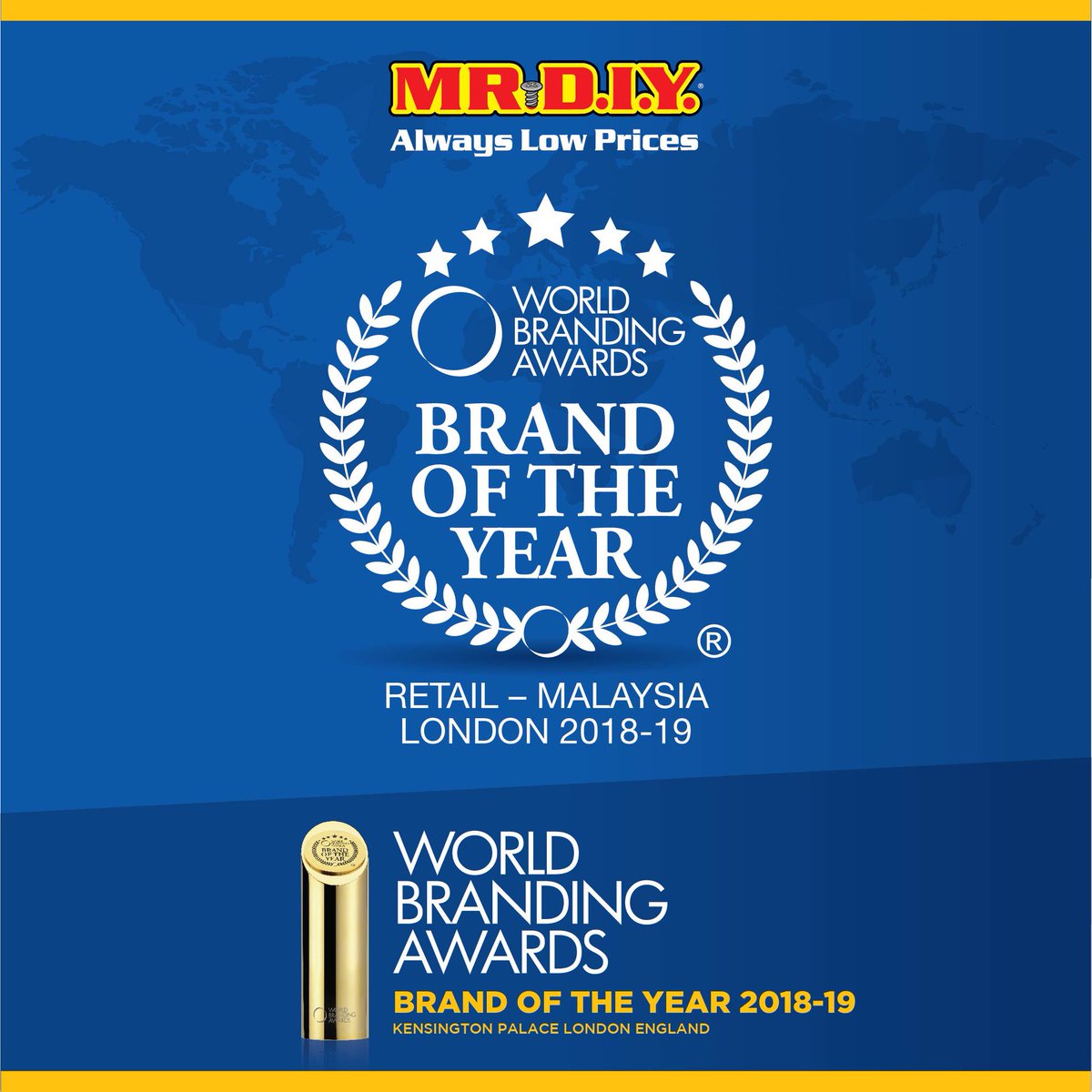 prplus2's tweet image. MR.D.I.Y. wins 2018 World Branding Awards at Kensington Palace. This year #MRDIY has emerged as the winner in Retailer – Home Improvement Category under national tier.