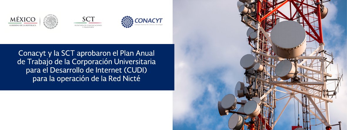 El gobierno mexicano, a través de SCT y CONACYT ha emprendido el esfuerzo de fortalecer una infraestructura de banda ancha que permita a IES y Centros de Investigación (CI) formar una red científica y de investigación con alcance nacional #RedNICTÉ |  bit.ly/pln-nicte-18