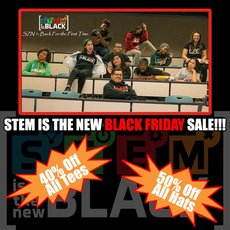 STEM Is The New Black Friday!!!!
⚠️40% Off ALL Tees⚠️
⚠️50% Off ALL Hats⚠️
📚📐💡🔬💻
STEMIsTheNewBlack.com
@STEMIsTheNewBlack 
#STEMIsTheNewBlack
