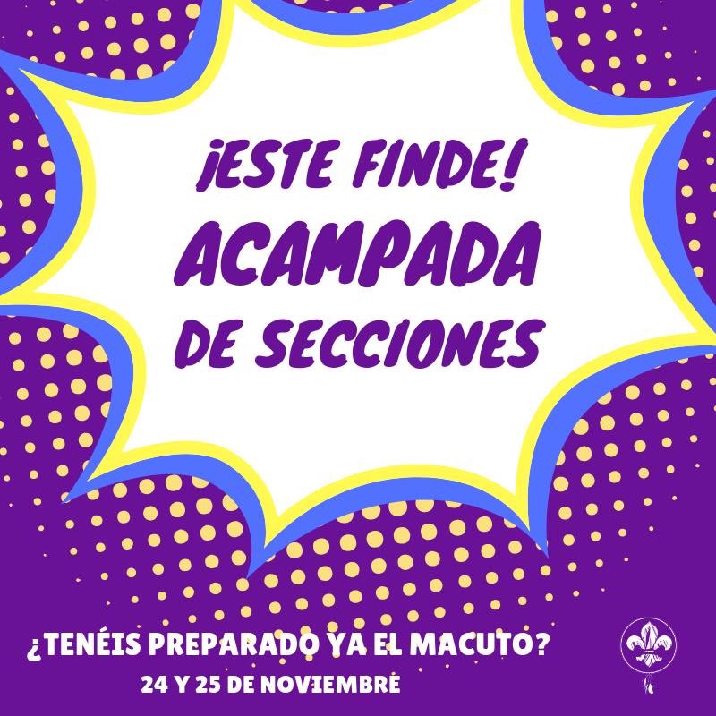 ¡¡Este finde toca acampada de secciones!!