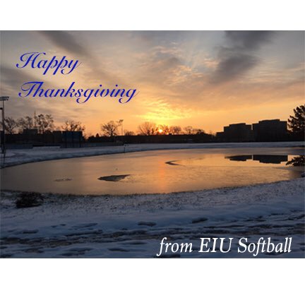 EIU_Softball's tweet photo. From our family to yours... Happy Thanksgiving!! May you be surrounded with joy, family, and friends! (Fun fact: this photo was taken on campus behind the outfield) #EIU #EIUSB #thisishome https://t.co/RO6YtkHmPD