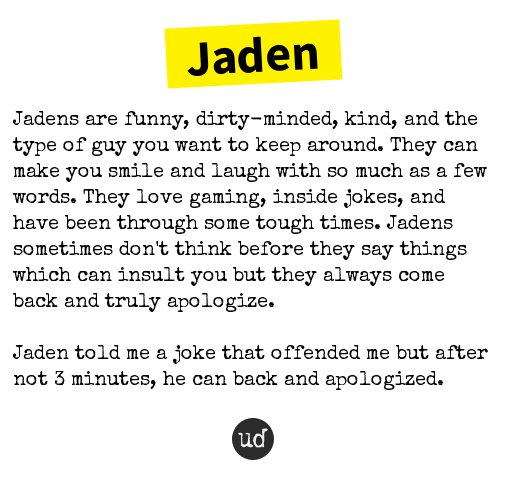 Urban Dictionary on X: @jadenhartfeld Jaden: Jadens are funny,  dirty-minded, kind, and the type of gu    / X