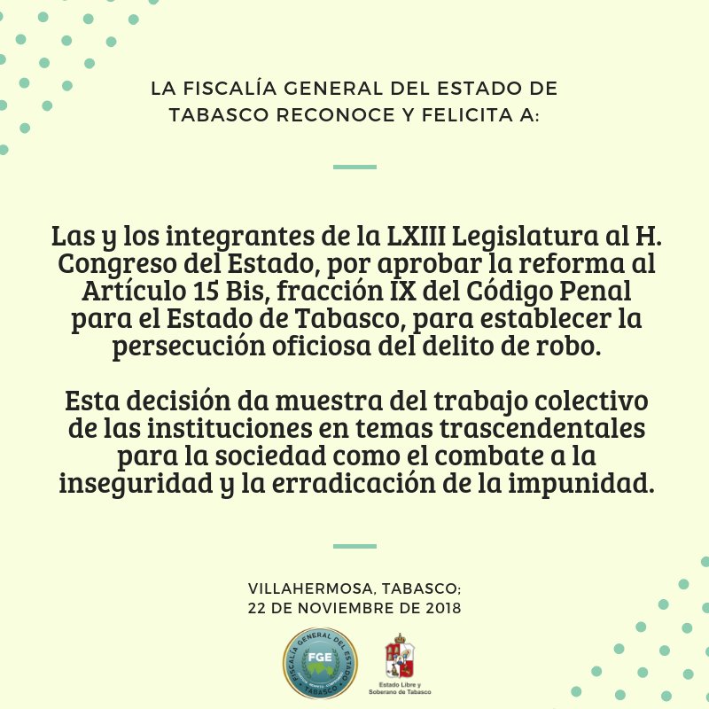 FGETabasco's tweet photo. La #FGE reconoce el trabajo del @CongresoTab para la aprobación de la reforma al Artículo 15 Bis, fracción IX del Código Penal para el Estado de Tabasco. https://t.co/3HQ3eQAXZH