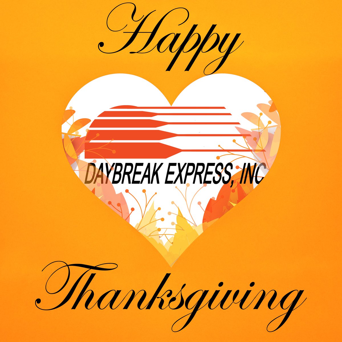 DaybreakExp's tweet photo. From our Daybreak Express Family to yours. #HappyThanksgiving2018
#DaybreakExpressInc #WeDeliverConfidence #GratefulForOurDaybreakTeamAndCustomers https://t.co/lro8XxRhMo