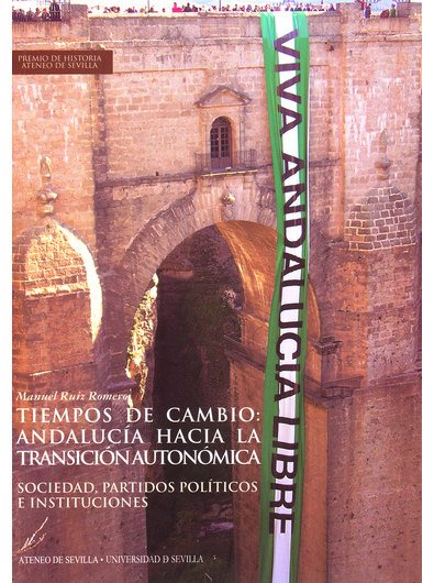 LibrosAndaluces's tweet photo. ''Tiempos de cambio: #Andalucía hacia la transición autonómica.''  Sociedad, partidos políticos e instituciones
AUTOR: Manuel Ruiz Romero
Editorial Universidad de Sevilla
#LibrosAndaluces #EditorialAndaluza #Libros #Cultura 
https://t.co/UVWvDOSw38 https://t.co/eLMnAWsgCn