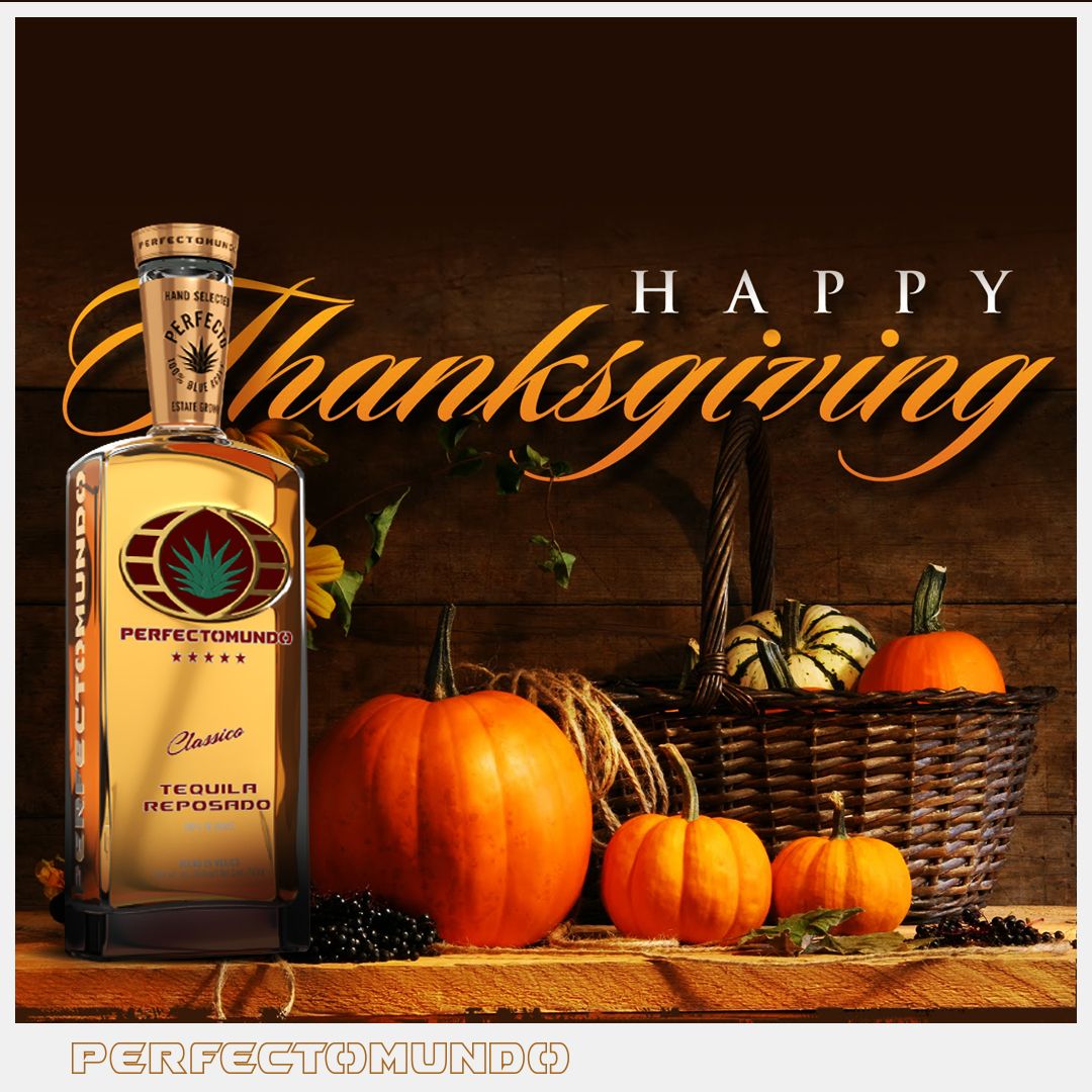 360EMA's tweet photo. Happy #Perfectomundo #Thanksgiving!
#perfectomundotequila #besttequila https://t.co/UMJWSU8bVf