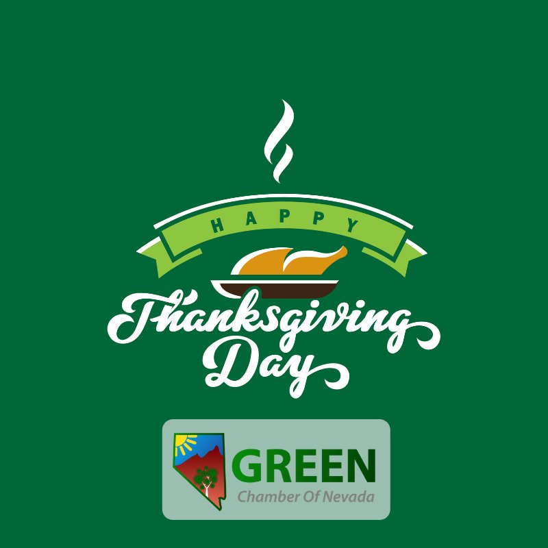 GreenChamberNV's tweet photo. Have a Happy Thanksgiving from the Green Chamber to you and your family.  And don't forget to eat some greens with your feast :)  #HappyThanksgiving https://t.co/M3dFxKrtE3