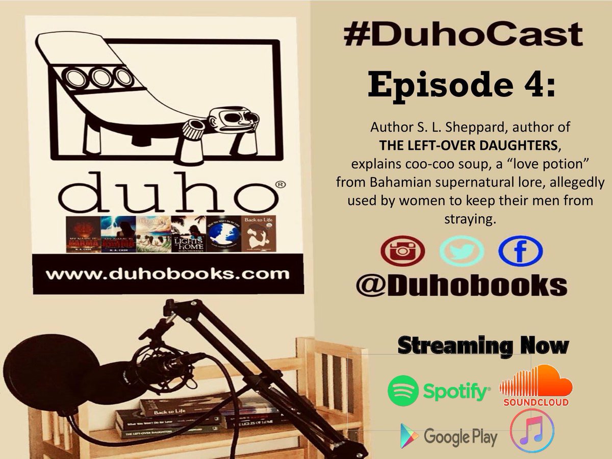 DuhoBooks's tweet photo. #DuhoCast Episode 4 Streaming Now on all #Podcast Platforms.
#Youtube #iTunes #SoundCloud #Spotify #GooglePlay #PodBean #PodChaser #NewPodcast #NewPodcasts #HotTopics #Podcast #Duho #DuhoBooks https://t.co/Ihl2R520dS