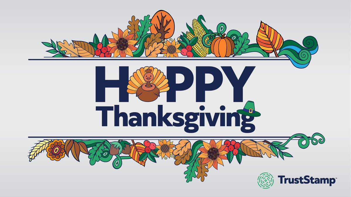 truststamp's tweet image. Happy #Thanksgiving from the Trust Stamp team! We hope you all have a happy holiday full of friends, family, and food!