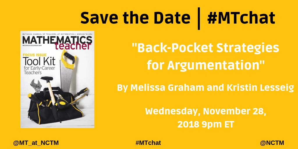 NCTM's tweet photo. Save the Date for November's #MTchat, "Back-Pocket Strategies for Argumentation," Wednesday, November 28 at 9pm EST. Read the free article here: https://t.co/IHT40XjZYc https://t.co/PevHyOak6P
