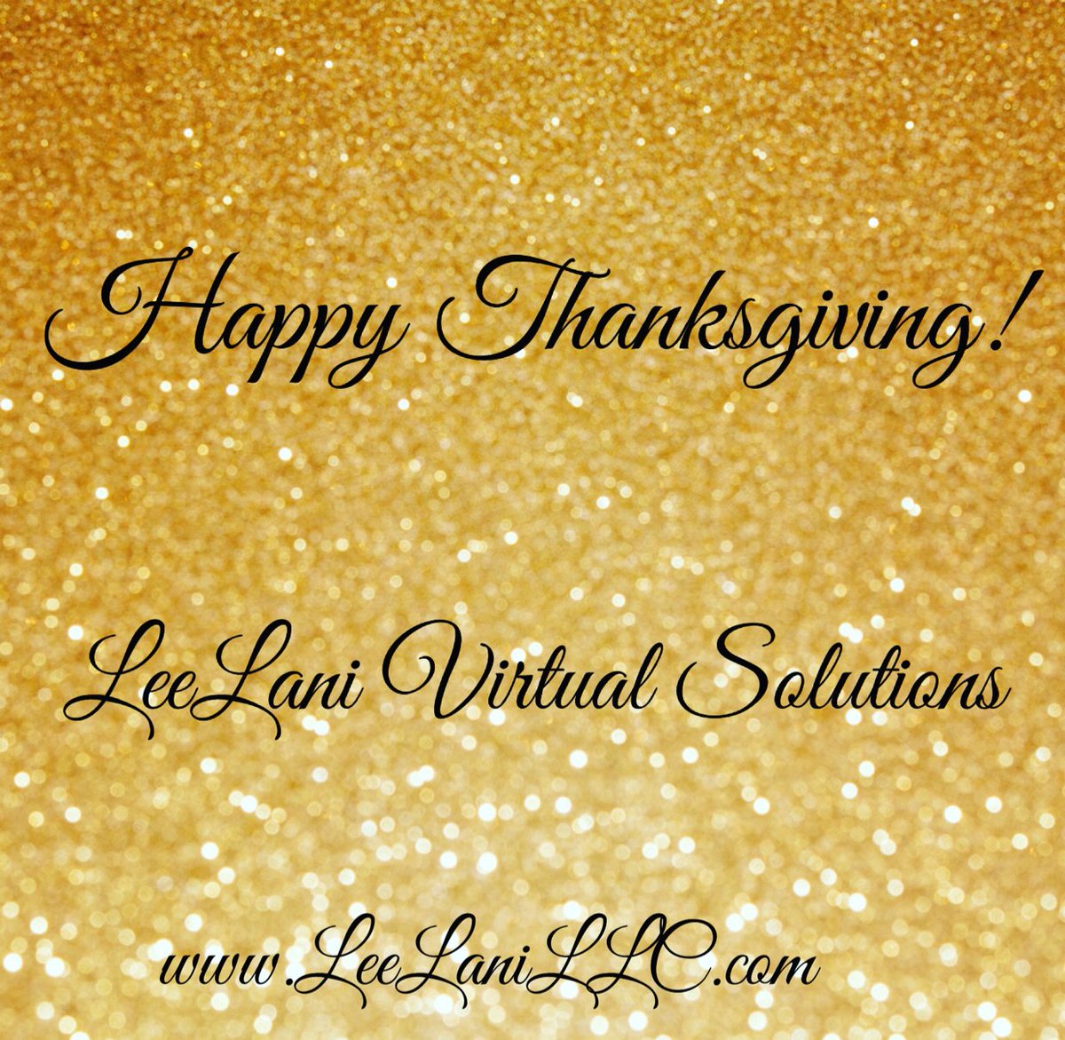 LeeLaniVirtual's tweet photo. Happy Thanksgiving from the LeeLani Virtual Solutions family to yours!
.
https://t.co/6Y1TjCHSEE

#WorkAtHome #Mompreneur #Nowhiring #beyourownboss #DreamBig #flexibility https://t.co/Xh2mTfNk4b