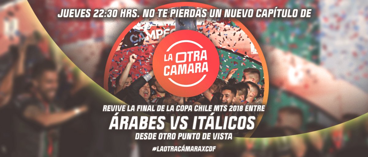 TNTSportsCL's tweet photo. ¡Ya comienza un nuevo capítulo de La Otra Cámara! ⚽️🎥
Hoy reviviremos desde otro ángulo la gran victoria de #Palestino ante #Audax, en la final de la #CopaChileMTS2018.
¡No te lo pierdas!
Comenta con #LaOtraCámaraxCDF
#FinalCopaChile https://t.co/b56eBou3zY