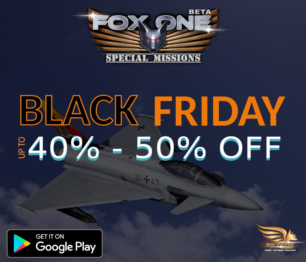 FoxOneGame's tweet photo. FoxOne - Black Friday!
🛩 Each aircraft 40% to 50% off.
🛩 Mega Pack containing every premium item 70% off!
.
.
.
.
#blackfriday #blackfriday2018 #androidgames https://t.co/fMX2SDoF1c