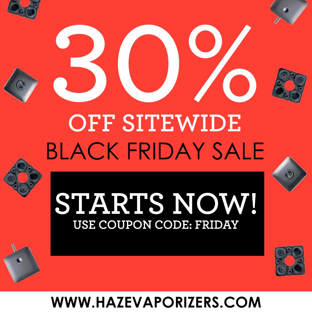 Black Friday SALE – Shop 30% OFF Vaporizers and Accessories at Hazevaporizers.com