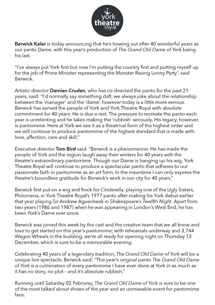 YorkTheatre's tweet image. Today our legendary Dame, Berwick Kaler, is announcing that this year’s The Grand Old Dame of York will be his last pantomime after 40 wonderful years! Read our full statement and join us in celebrating Berwick’s phenomenal career and legacy from 13 Dec #OnlyInYork