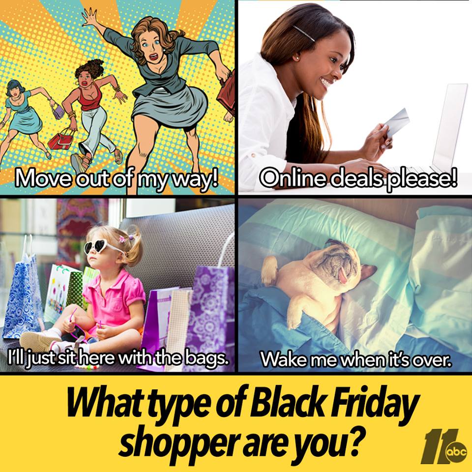 Abc11 Eyewitnessnews On Twitter What Type Of Black Friday Shopper Are You Https T Co Qfh8p7nrh7 Abc11