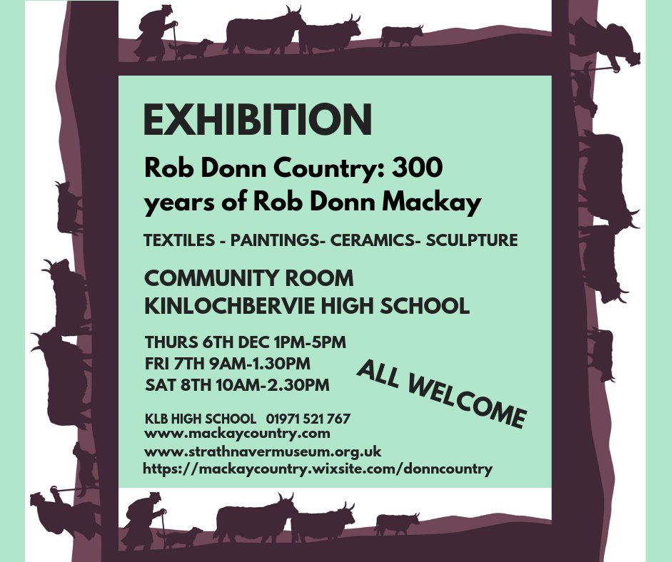 The #RobDonn exhibition is on tour! Catch it in Kinlochbervie from the 6th Dec #Gaelic #poet #highlandmuseums